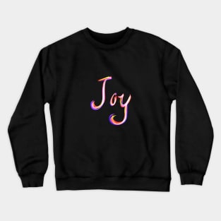 Joy Crewneck Sweatshirt